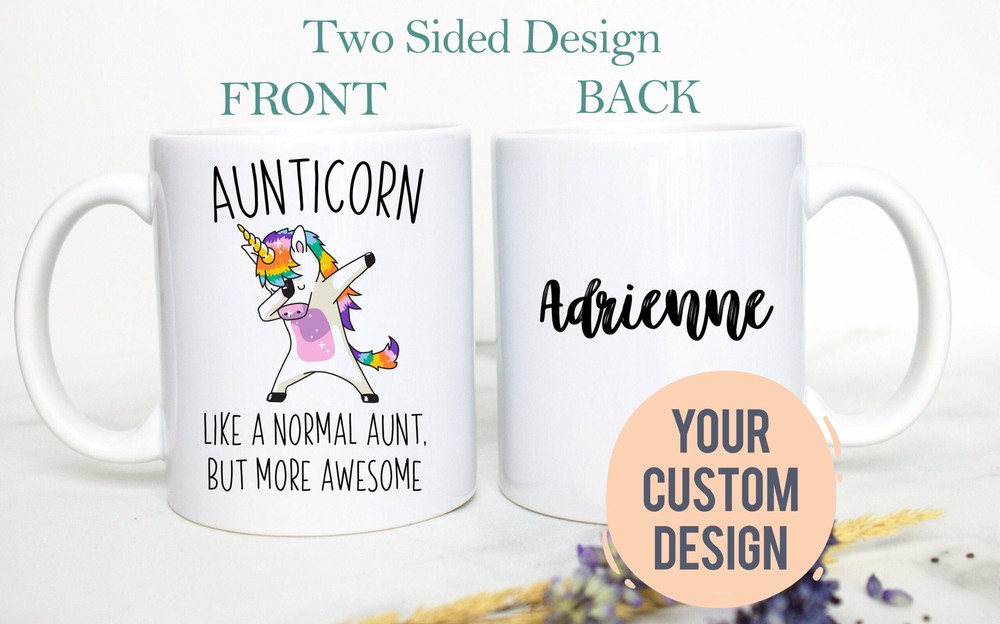 Aunticorn Mug Aunt Gift Best Aunt Mug New Aunt Gift Aunt Custom Gift Aunt