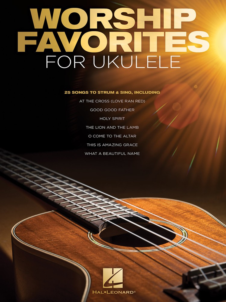 Worship Favorites Ukulele 25 Songs Strum & Sing Chords Lyrics Sheet Music Book