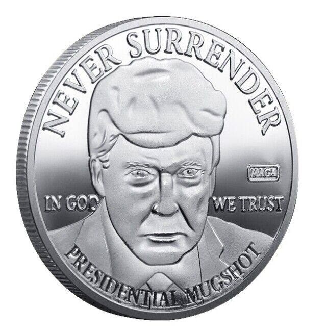 Donald Trump 2024 President Commemorative Coin Never Surrender IN GOD WE TRUST