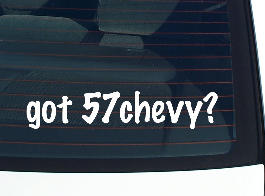 57 Chevy Car Decal Bumper Sticker Vinyl Funny Joke Window Sticker