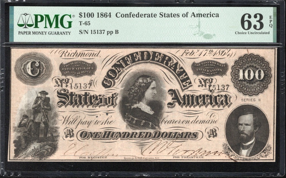 1864 T-65 $100 Confederate Note PMG 63 EPQ Lucy Pickens Civil War Currency