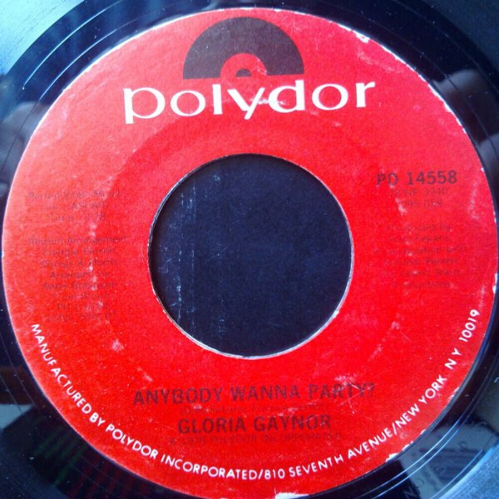Gloria Gaynor - Anybody Wanna Party? - Polydor - PD 14558 - 7
