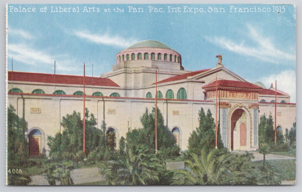 Palace Of Liberal Arts Pan Pac Intl Expo SF CA 1915 Postcard AH17