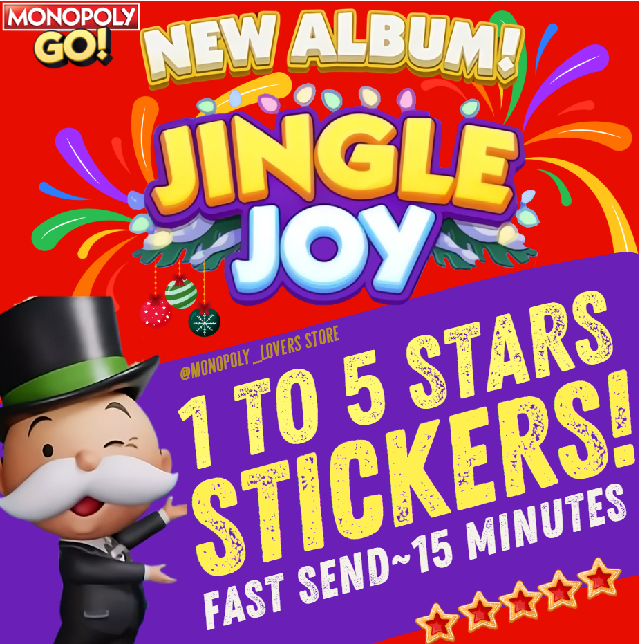 ⚡️ FAST DELIVERY 24/7⚡️MONOPOLY STICKERS GO JINGLE JOY🔥 1 TO 5 STARS STICKER🔥