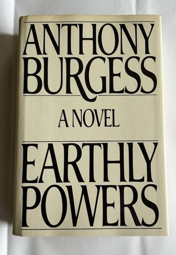 Earthly Powers By Anthony Burgess SIGNED 1st Ed / 1st Print HC Simon & Schuster