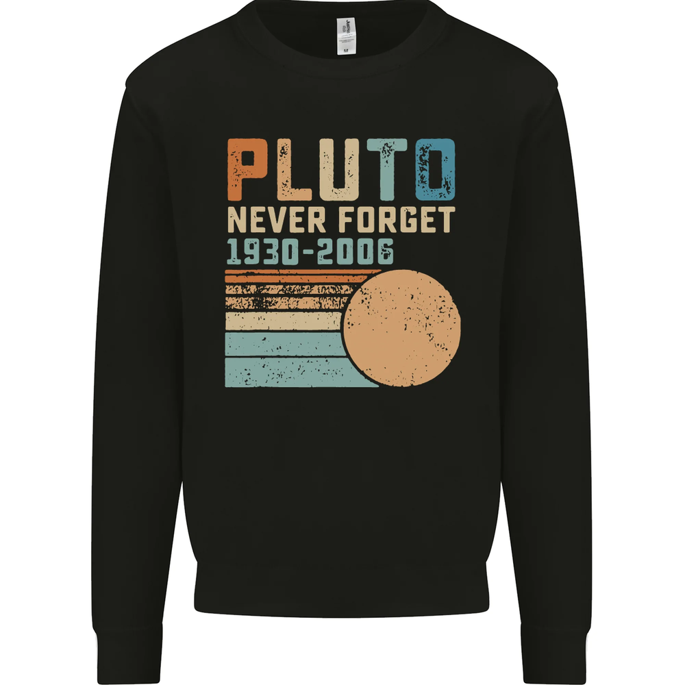 Pluto Never Forget Space Planet Astronomy Mens Sweatshirt Jumper