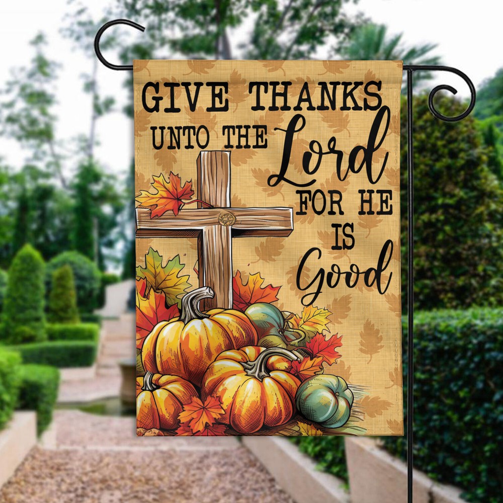 Fall Harvest Sunflower Pumpkin Flag Give Thanks Unto The Lord