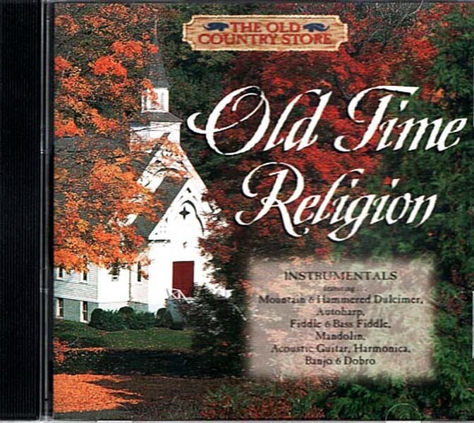 Old Time Religion ~ Old Country Store Series ~ Gospel ~ CD ~ Good