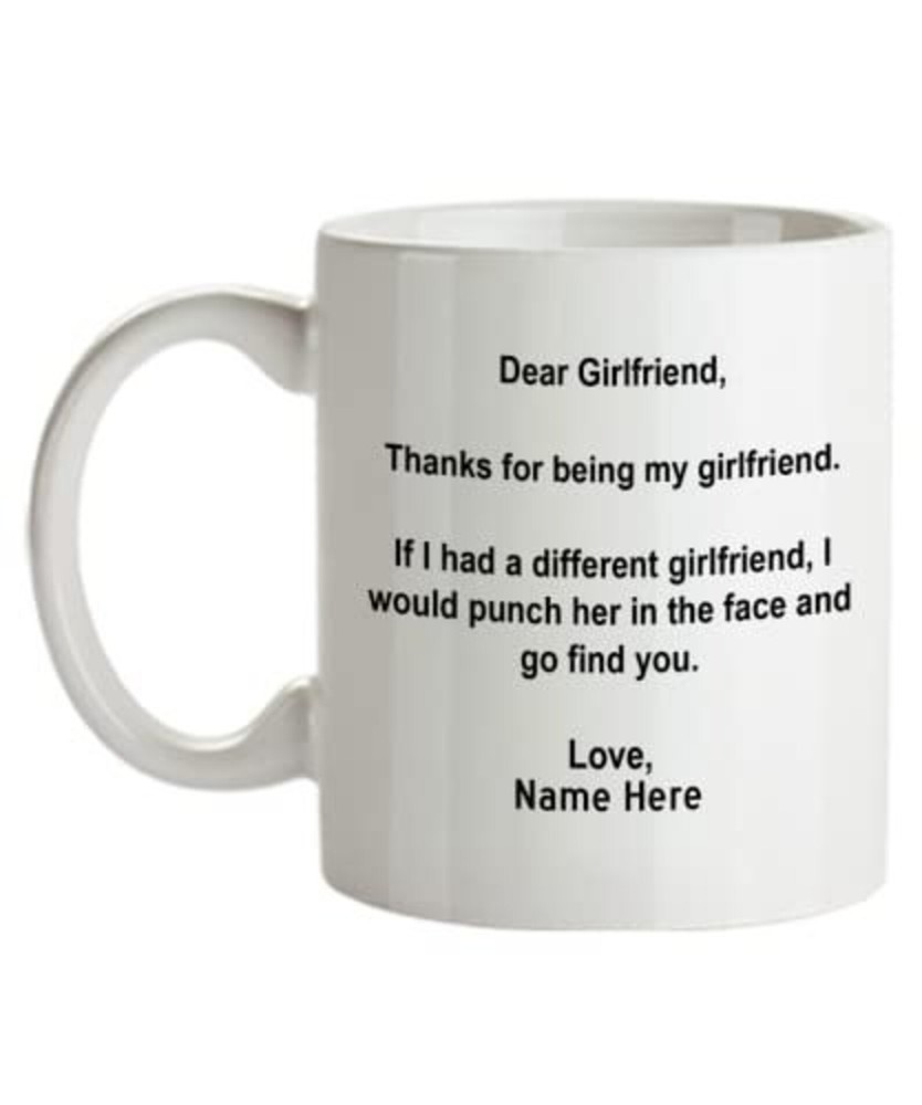 Personalized Dear Girlfriend Mug Thanks For Being My Girlfriend