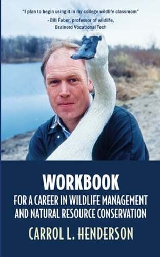 Guide to Launching a Career in Wildlife Management and Natural Resource Conservation