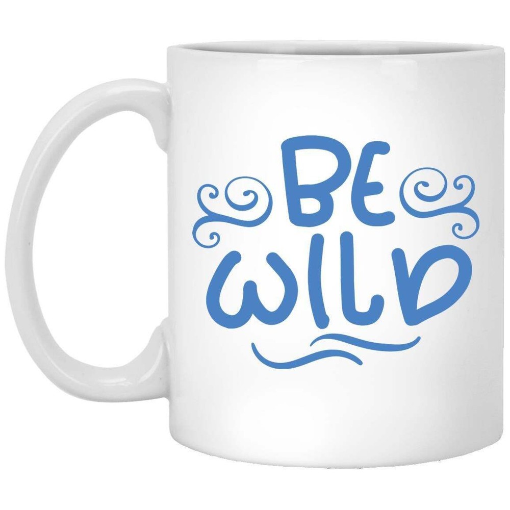 Friends Coffee Mug Be Wild  Coffee Mugs Gift For Best Friend Coffee Cup