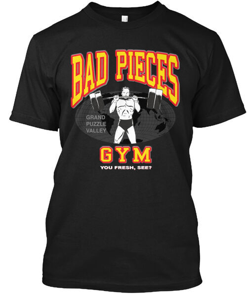 Bad Pieces Gym T-Shirt Made in the USA Size S to 5XL