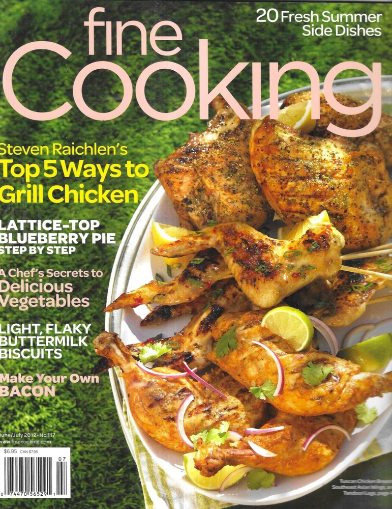 Fine Cooking Magazine Grilling Chicken Blueberry Pie Buttermilk Recipes 2012