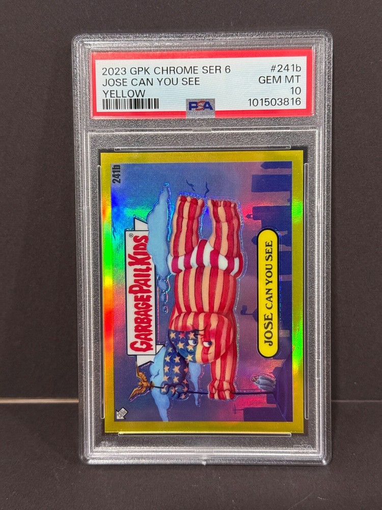 2023 Garbage Pail Kids Chrome Yellow Wave JOSE CAN YOU SEE  #/275 PSA 10 RARE