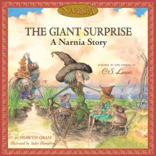 The Giant Surprise: A Narnia Adventure from Chronicles of Narnia - Excellent Condition