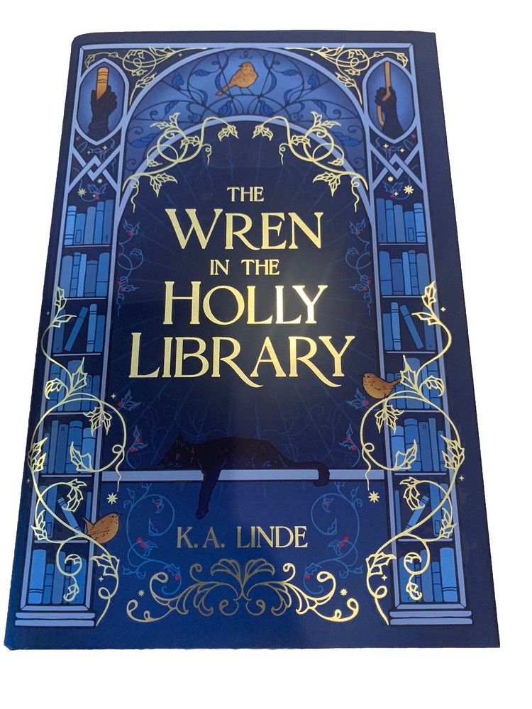 The Wren in The Holly Library by K. A. Linde Fairyloot Edition Hardcover Signed