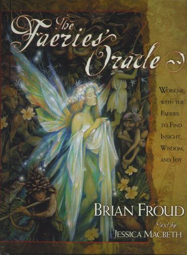 Faeries' Oracle by Brian Froud (2000, Trade Paperback)