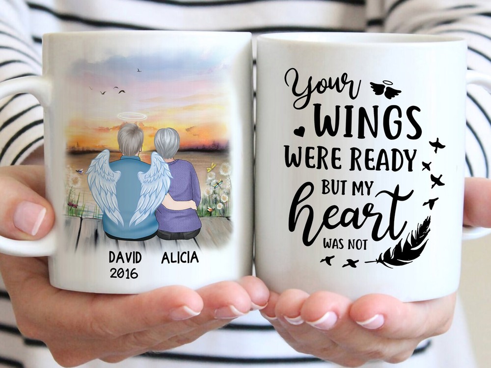 Your Wings Were Ready But My Heart Was Not Mug Personalized Couple Mug Memorial