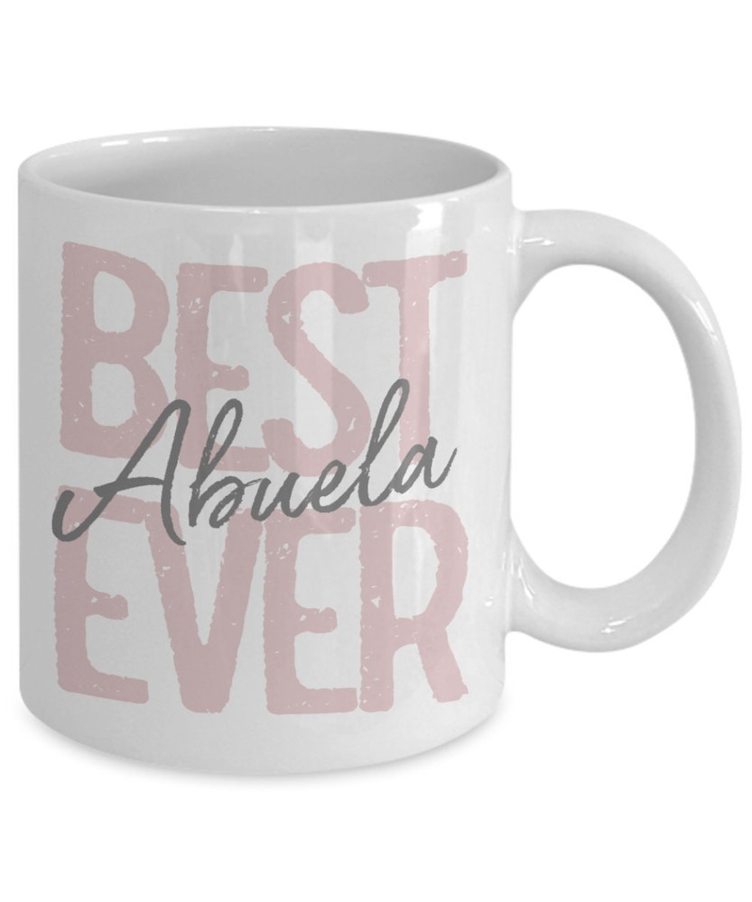 Abuela Gift For Abuela Best Abuela Ever Coffee Mug Abuela Coffee Cup Gift Mug