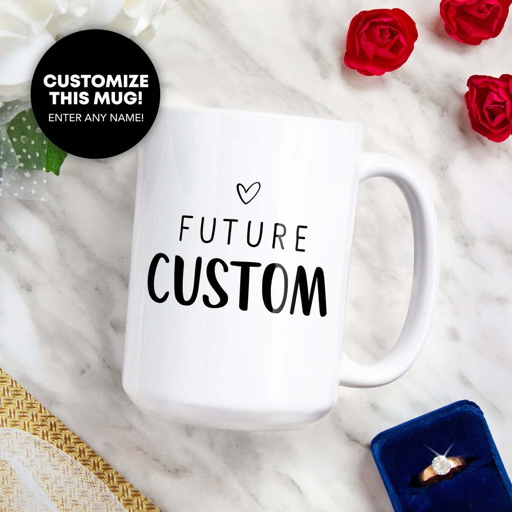 Custom Name Coffee Mug Personalized Mug For Women Future Wife Gift Promoted To