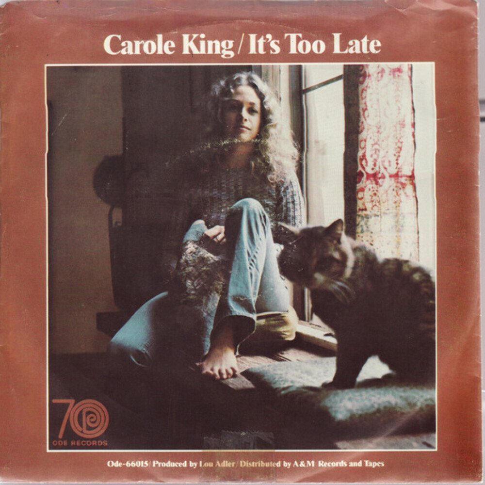 Carole King - It's Too Late / I Feel The Earth Move (7