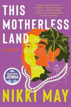 This Motherless Land: A Read with Jenna Pick - Hardcover, by May Nikki - Good