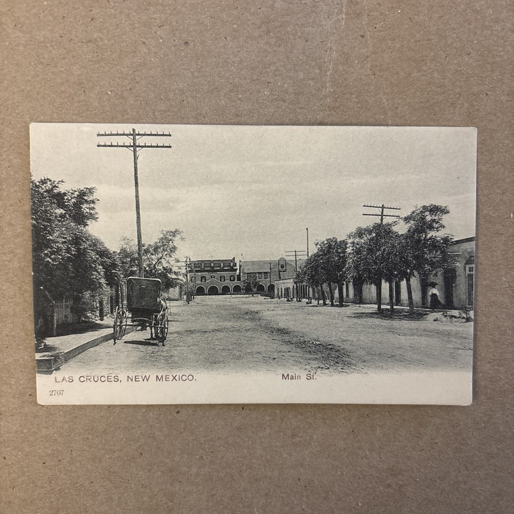 Antique postcard Las Cruces New Mexico Main Street / photo