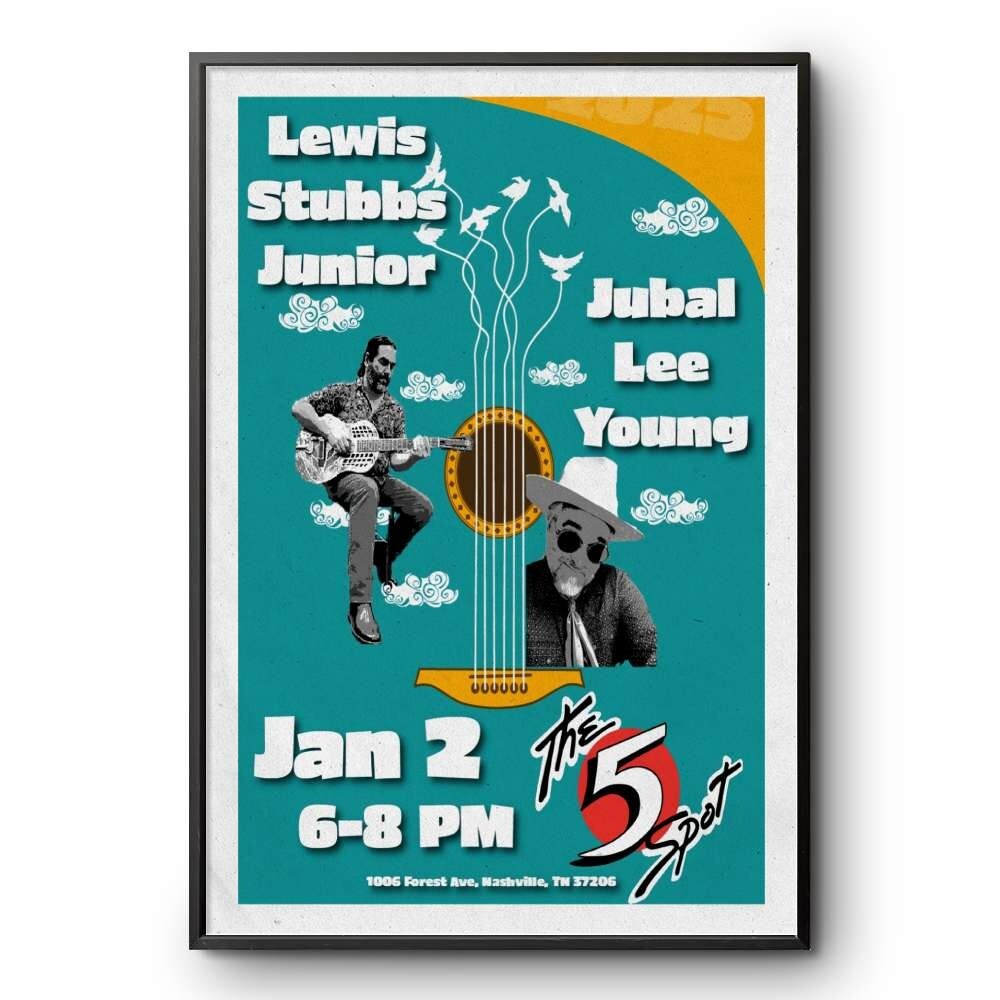 lewis stubbs junior & julbal lee young the 5 spot Nashville TN jan 2 2025 poster