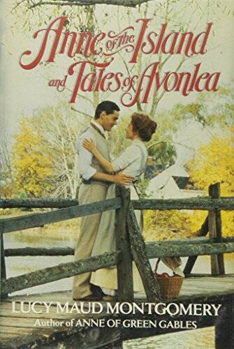 Anne of the Islands and Tales of Avonlea - Hardcover By Montgomery, LM - GOOD