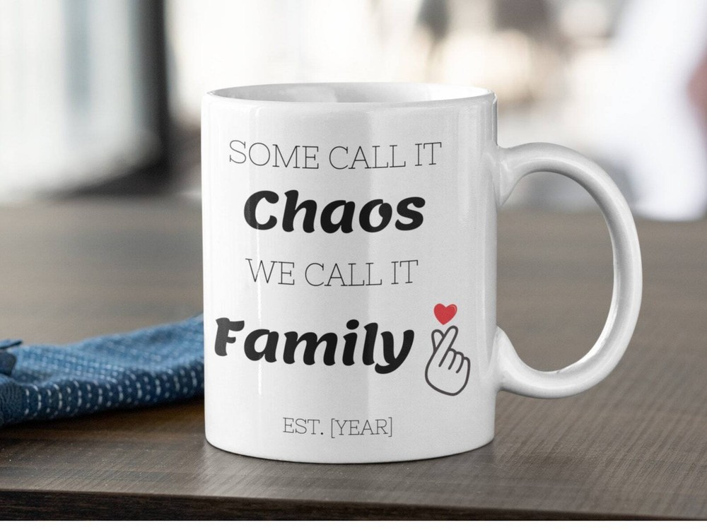 Some Call It Chaos Some Call It Family Personalized Coffee Mug Custom Text