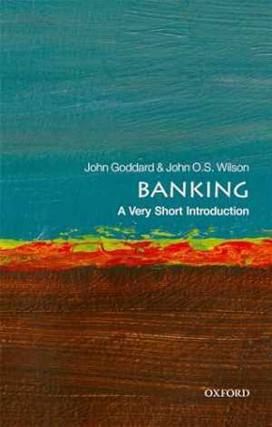 Banking: A Very Short Introduction - Paperback, by Wilson John O. - Very Good