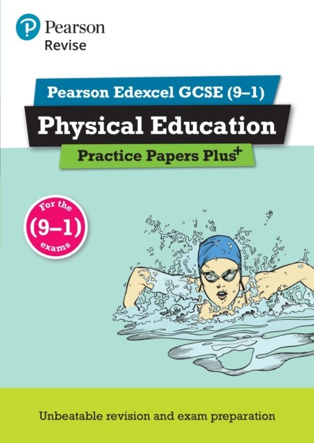 Pearson REVISE Edexcel GCSE Physical Education Practice Papers Plus  PAPERBACK