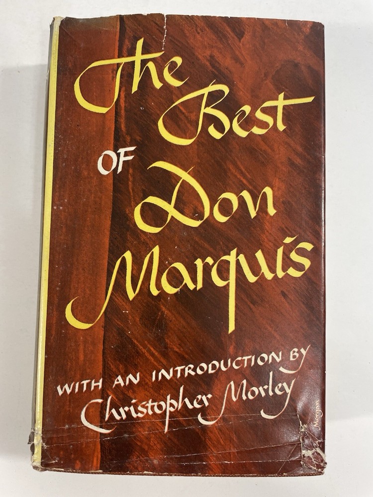 The Best of Don Marquis 1st edition stated 1946 Doubleday hardcover dj