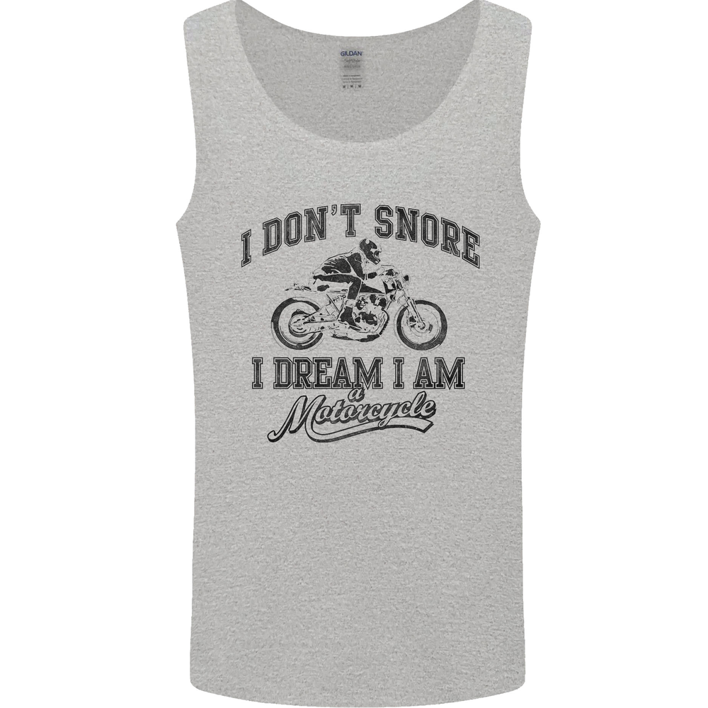 I Dont Snore Motorbike Biker Motorcycle Mens Vest Tank Top