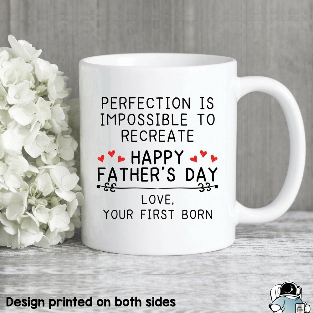 First Born Perfection Dad Gift Custom Father's Day Mug  