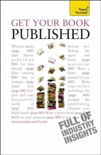 Get Your Book Published: A Teach - Paperback, by Lapworth Katherine - Good
