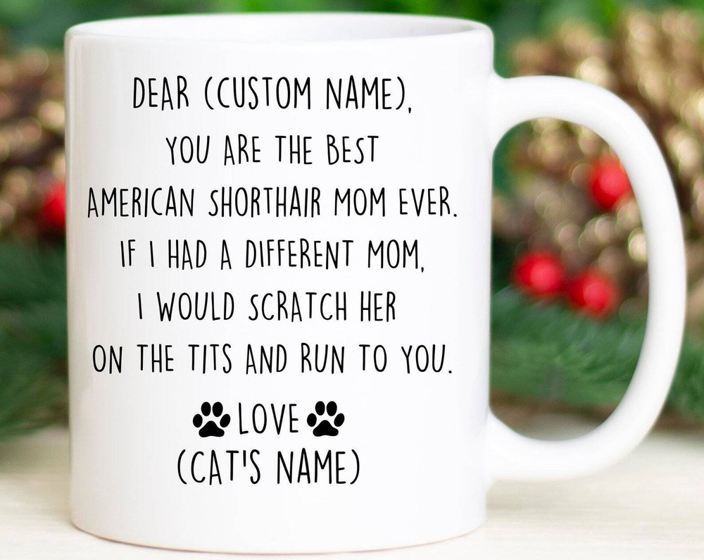 American Shorthair Cat Mom Birthday and Christmas Gift Idea USA Made