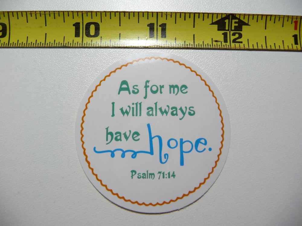 PSALM 71:14 I ALWAYS HAVE HOPE Faith Decal Sticker Christian Church Bible Verse