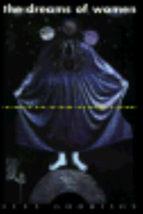 The Dreams of Women : Exploring and Interpreting Women's Dreams L