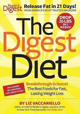 The Digest Diet: The Best Foods for Fast, Lasting Weight Loss, Vaccariello, Liz,