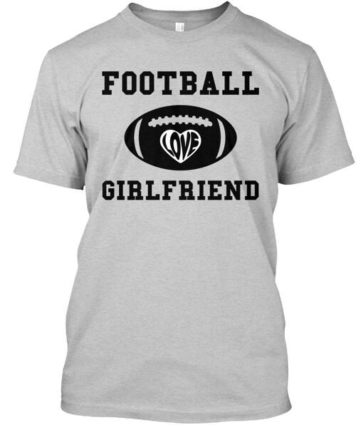 Football Girlfriend T-Shirt Made in the USA Size S to 5XL