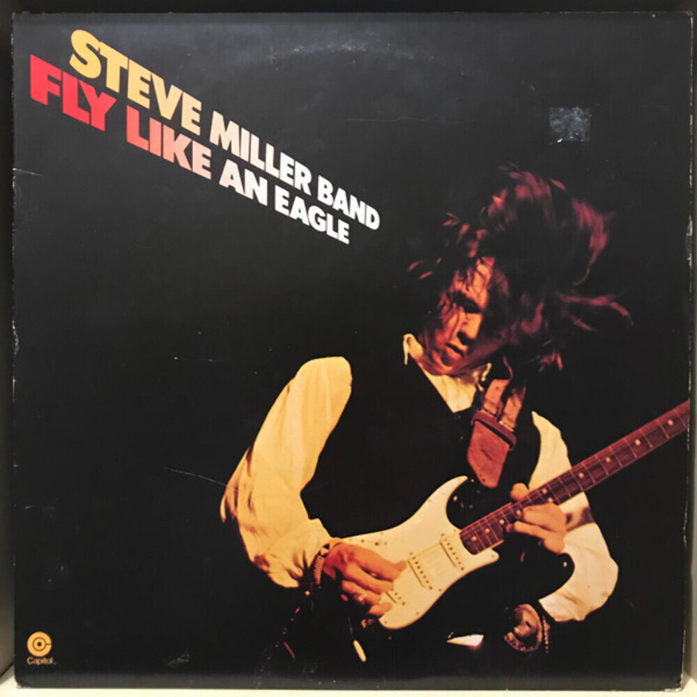 Steve Miller Band Fly Like An Eagle Capitol Records LP Album R 123759