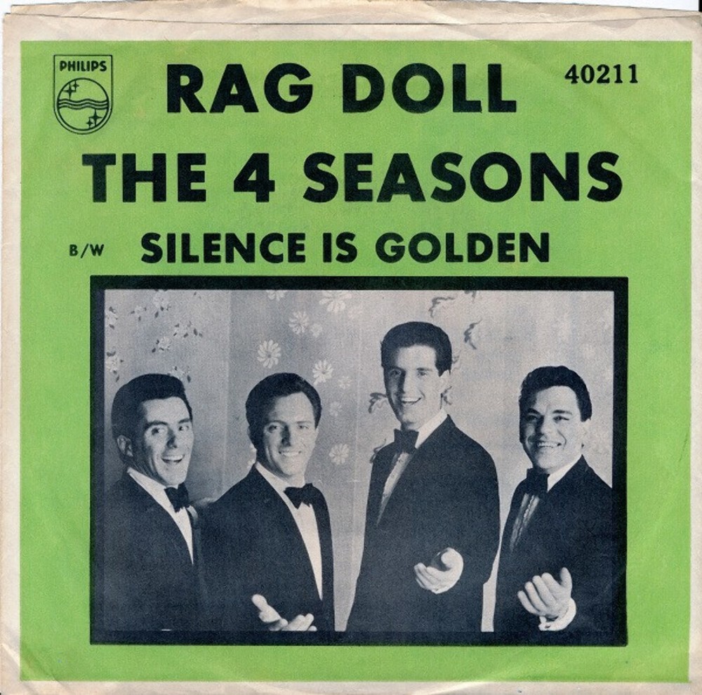 The 4 Seasons* - Rag Doll / Silence Is Golden (7