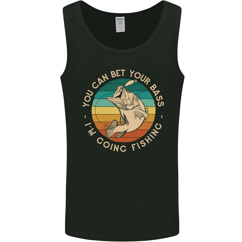 Bet Your Bass Im Going Fishing Funny Fisherman Mens Vest Tank Top