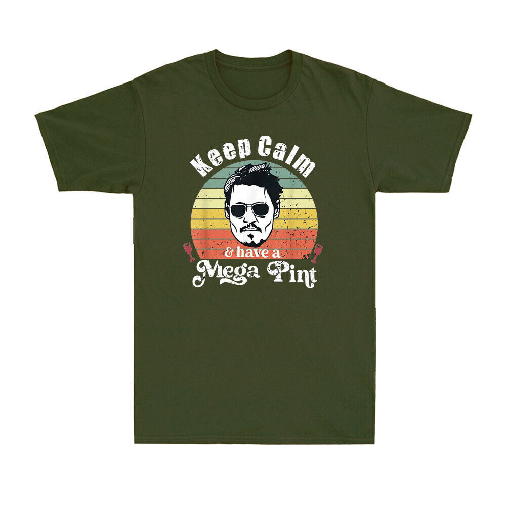Keep Calm And Have A Mega Pint Tee Funny Quote Gift Vintage Men's Cotton T-Shirt
