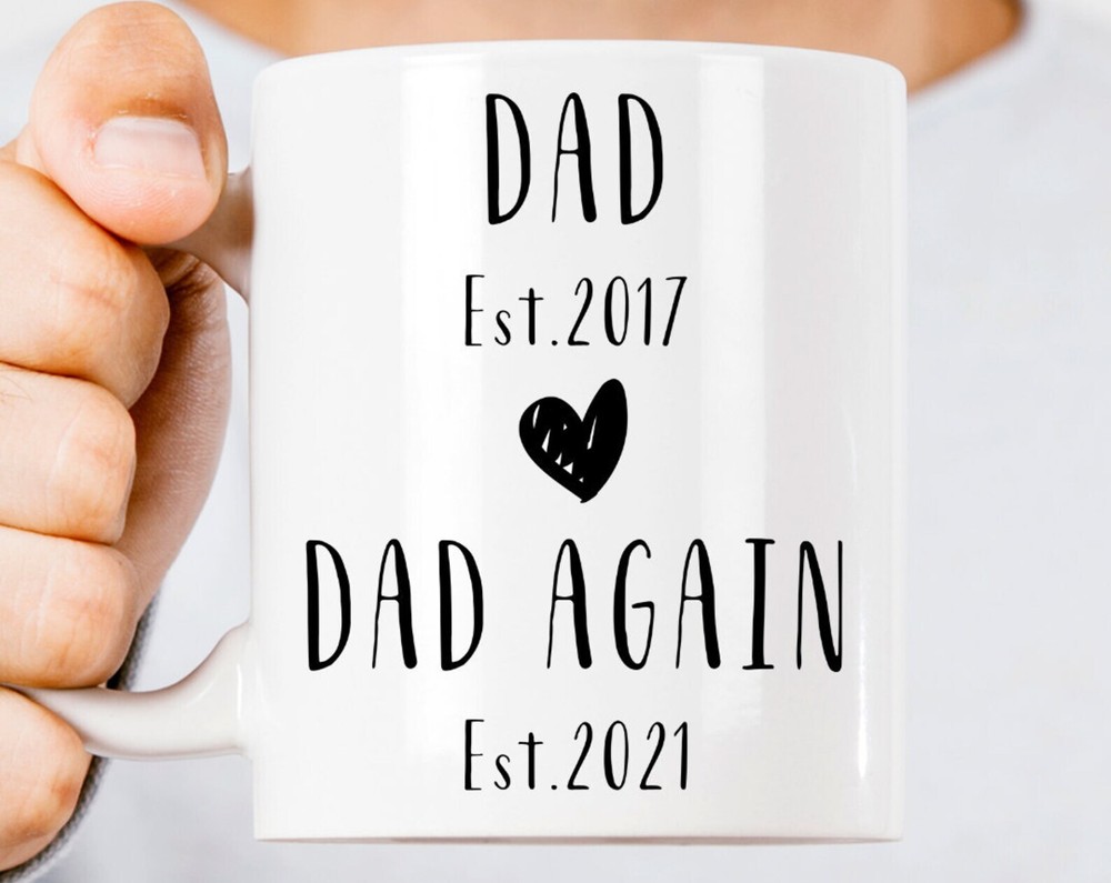 Dad Again Custom Date Coffee Mug Gift For Dad Again Second Time Dad Gift Dad