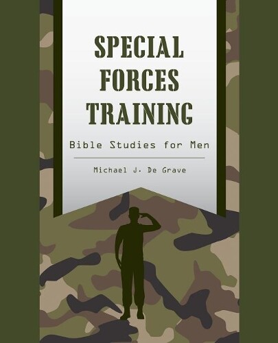 Michael J De Grave Special Forces Training (Paperback)