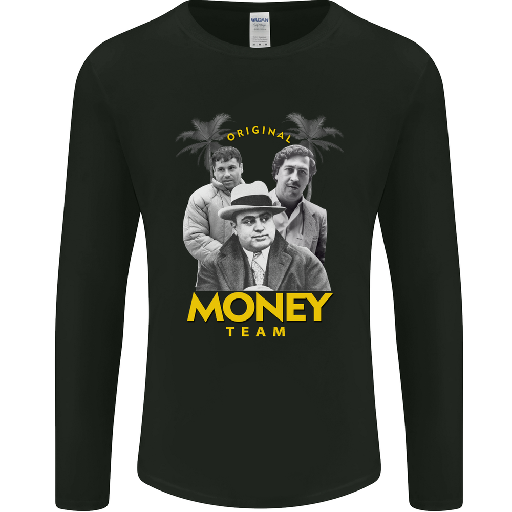 El Chapo Al Capone Pablo Escobar Money Team Mens Long Sleeve Tee
