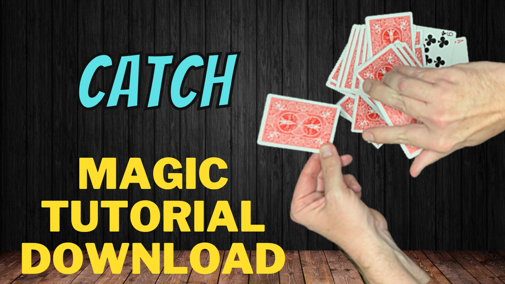 Magic Card Trick Tutorial Digital Download – Catch