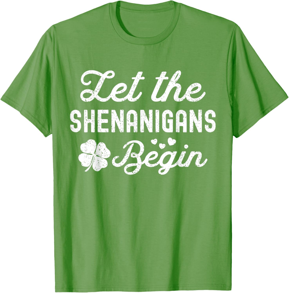 Lucky St Patricks Day Let the Shenanigans Begin Womens T Shirt
